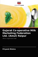 Gujarat Co-operative Milk Marketing Federation Ltd. (Amul) Raipur: Amul, le goût de l'Inde 6204073567 Book Cover