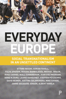 Everyday Europe: Social Transnationalism in an Unsettled Continent 1447334205 Book Cover