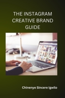 The Instagram Creative Brand Package B0C1HVPF83 Book Cover