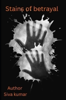 Stains of betrayal B0GP6N9NR7 Book Cover