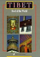 Tibet: The Roof of the World (China Guides) 0844294551 Book Cover