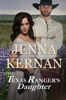 The Texas Ranger's Daughter 0373297238 Book Cover