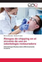 Riesgos de chipping en el zirconio de uso en odontolog�a restauradora 6202235004 Book Cover