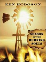 Season of the Burning Souls (Five Star Mystery Series) 1594144826 Book Cover