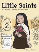 Little Saints Volume 2 Gentle Helpers: A Catholic Coloring Book (Little Saints 'Holy Friends' Series) B0FKNCL6P2 Book Cover