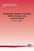 Systematic Design of Analog CMOS Circuits with Lookup Tables 1638281947 Book Cover