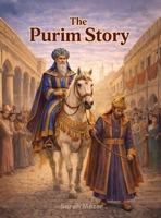 The Purim Story 1950170799 Book Cover