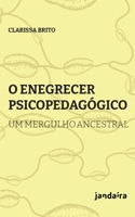 O enegrecer psicopedagógico 6587113621 Book Cover