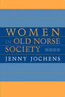 Women in Old Norse Society 0801485207 Book Cover