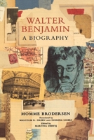 Walter Benjamin: A Biography 1859840825 Book Cover