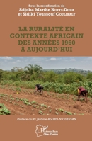 La ruralité en contexte africain des années 1960 à aujourd'hui (Harmattan Côte-d'Ivoire) (French Edition) 2343219028 Book Cover