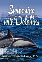 Swimming with Dolphins B0BBQ4CQJ7 Book Cover