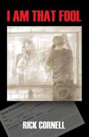 I Am That Fool 1478725192 Book Cover