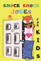 Knock-Knock Jokes: 100 Knock-Knock jokes for kids ages 7-9 8-14 B08NDZ2QZV Book Cover
