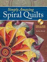 Simply Amazing Spiral Quilts 0896896536 Book Cover