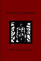 Persephone's Affliction 1329209478 Book Cover