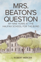 Mrs. Beaton's Question 1773660349 Book Cover