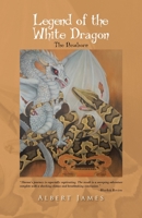 Legend of the White Dragon: The Newborn 1466918128 Book Cover