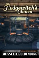 The Hedgewitch's Charm: The Sitnalta Series 1945502703 Book Cover