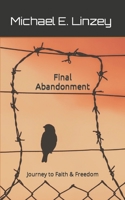 Final Abandonment B0BFWM9BLX Book Cover