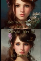 Tales from Avangar Book 9 Tales of Interest 170788014X Book Cover
