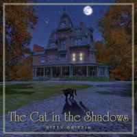 The Cat in the Shadows B0GTB1J9RG Book Cover