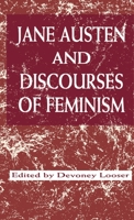 Jane Austen and Discourses of Feminism 0333638727 Book Cover