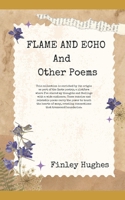 Flame and Echo B0CF4CWKKR Book Cover