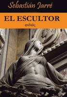 El Escultor 1658590384 Book Cover