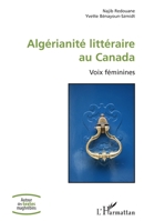 Algérianité littéraire au Canada: Voix féminines (French Edition) 2140490878 Book Cover