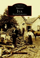 Around Iva: South Carolina 0738500437 Book Cover