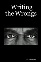 Writing the Wrongs 1411675053 Book Cover