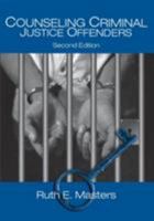 Counseling Criminal Justice Offenders 0803955332 Book Cover