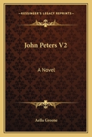 John Peters V2: A Novel 0548454736 Book Cover