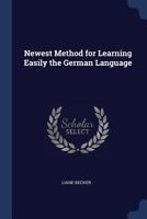 Newest Method for Learning Easily the German Language 1296875490 Book Cover