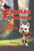 FÁBULAS MODERNAS PARA EL SIGLO XXI B0C2RTN6LT Book Cover