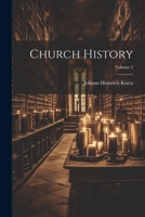 Church History; Volume 2 1021910082 Book Cover