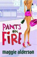 Pants on Fire 0425205711 Book Cover