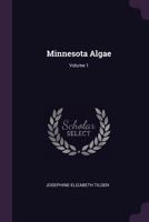 Minnesota Algae; Volume 1 1378406664 Book Cover