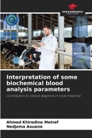 Interpretation of some biochemical blood analysis parameters 6209631681 Book Cover