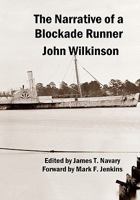 The Narrative of a Blockade-Runner 080944254X Book Cover