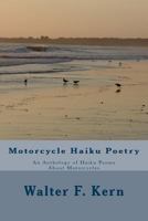 Motorcycle Haiku Poetry 1500579599 Book Cover