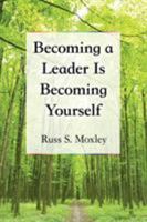 Becoming a Leader Is Becoming Yourself 0786497386 Book Cover