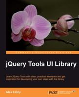 Jquery Tools Ui Library 1849517800 Book Cover