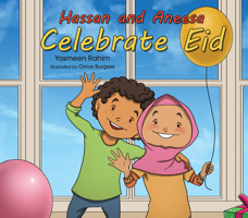 Hassan & Aneesa Celebrate Eid 0860376982 Book Cover