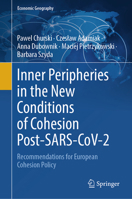 Inner Peripheries in the New Conditions of Cohesion Post-Sars-Cov-2: Recommendations for European Cohesion Policy 3032109353 Book Cover
