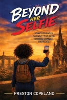 Beyond her Selfie B0H89XM5KS Book Cover