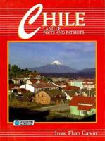 Chile: Land of Poets and Patriots (Discovering Our Heritage) 0875184219 Book Cover