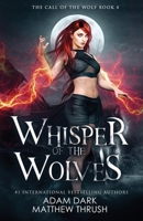 Whisper of the Wolves: A Paranormal Urban Fantasy Shapeshifter Romance B08GB253N4 Book Cover