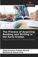 The Process of Acquiring Reading and Writing in the Early Grades 6206964620 Book Cover